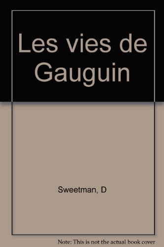 couverture de : Les vies de Gauguin