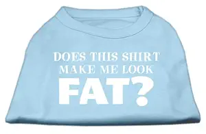 Mirage Pet Products 14-inch Does This Shirt Make Me Look Fat Screen Printed Shirt for Pets, Large, Baby Blue