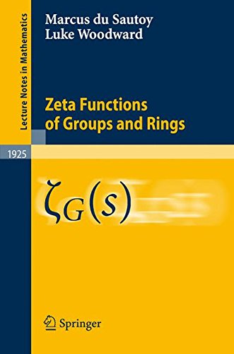 Zeta Functions of Groups and Rings: 1925 (Lecture Notes in Mathematics)
