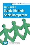 Die 50 besten Spiele für mehr Sozialkompetenz (Don Bosco MiniSpielothek)