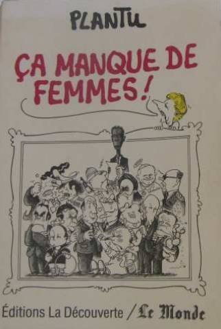 couverture de : Ca manque de femmes !