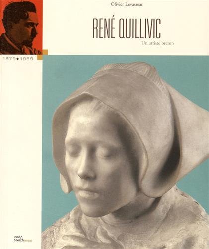 Télécharger René Quillivic : 1879-1969 livre En ligne