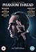 Phantom Thread [DVD + Digital download] [2017]
