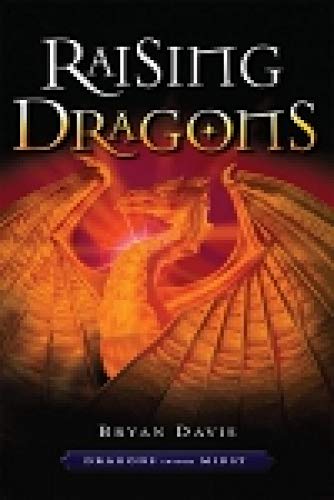 Raising Dragons (Dragons in Our Midst)