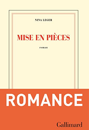 Mise en pièces. Romance