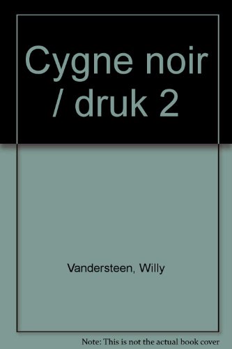 Le Cygne noir Le Cygne noir