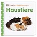 Mein Fühlbilderbuch. Haustiere: Wattiertes Pappbilderbuch ab 6 Monaten. Mit Reimen und Fühl- und Glitzerelementen by