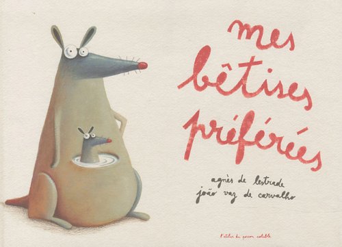 Mes bêtises préférées