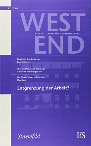 WestEnd 2005/2: Entgrenzung der Arbeit?: Neue Zeitschrift für Sozialforschung