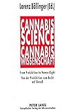 Image de Cannabis Science: From Prohibition To Human Right = Cannabis-wissenschaft : Von Der Prohibition Zum Recht Auf Genus