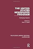 Image de The United States Newspaper Program: Cataloging Aspects: Volume 4