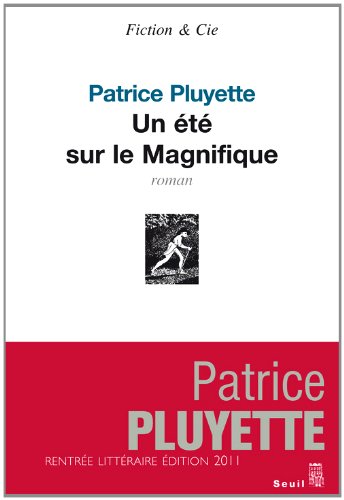 couverture de : Un &eacute;t&eacute; sur "le Magnifique"