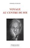 Image de Voyage au centre de soi : La traversée des apparences internes - Cahiers d'éveil