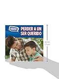 Image de Perder a Un Ser Querido (Loss and Grief) (Hablemos Acerca De... / Let's Talk About It)