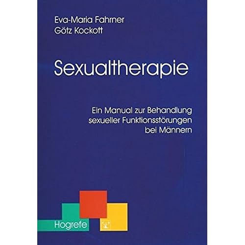 [PDF] Sexualtherapie. Ein Manual zur Behandlung sexueller Funktionsstörungen bei Mánnern KOSTENLOS DOWNLOAD