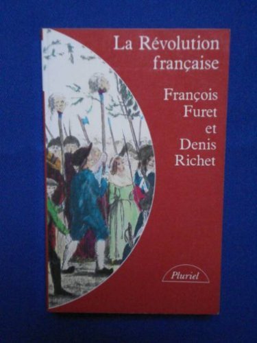 couverture de : R&eacute;volution Fran&ccedil;aise (La)