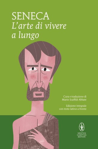 L'arte di vivere a lungo (eNewton Classici) L'arte di vivere a lungo (eNewton Classici)