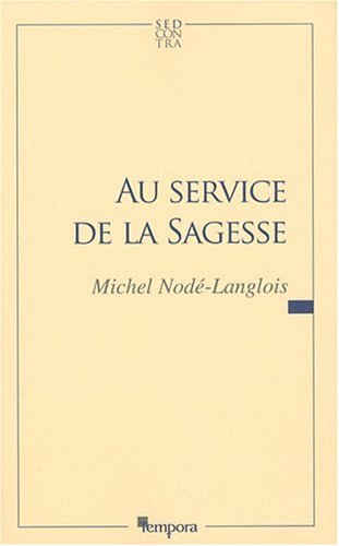 Télécharger Au service de la sagesse Gratuit