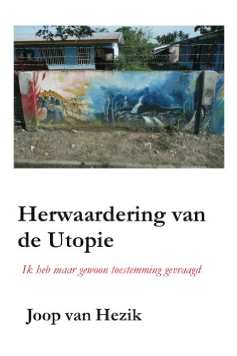 Ebook Herwaardering van de utopie Ik heb maar gewoon toestemming gevraagd