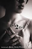 grl2grl: Short fictions (English Edition) by Julie Anne Peters