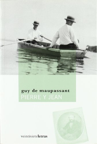 Pierre y Jean (Las eras imaginarias)