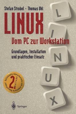 [(LINUX vom PC zur Workstation)] [By (author) Stefan Strobel ] published on (November, 1995) en ligne