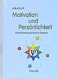 Motivation und Persönlichkeit: Interaktionen psychischer Systeme by