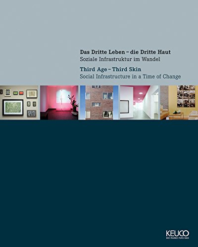 Preisvergleich Produktbild Das Dritte Leben - die Dritte Haut: Soziale Infrastruktur im Wandel
