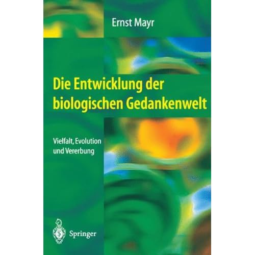 [PDF] Download Die Entwicklung der biologischen Gedankenwelt: Vielfalt - Evolution und Vererbung Kostenlos