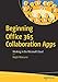 Produktbild Beginning Office 365 Collaboration Apps: Working in the Microsoft Cloud