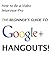 Produktbild How to Be a Video Interview Pro: Google Hangouts Interviews and Videos Look or S