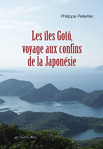 Download Les îles Gotô, voyage au bout de la Japonésie Download Les îles Gotô, voyage au bout de la Japonésie