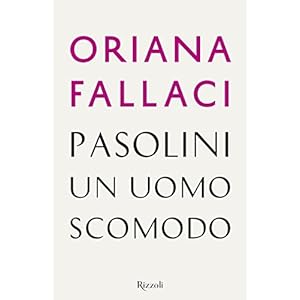 Pasolini un uomo scomodo (Saggi italiani)