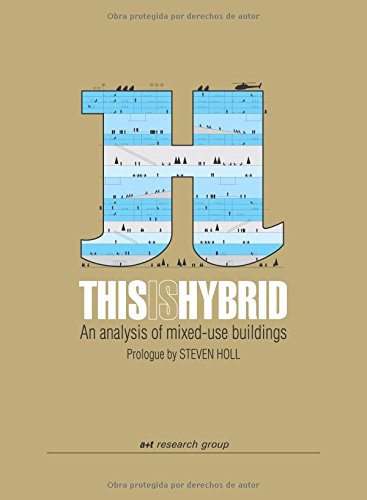 Download This is Hybrid: An analysis of mixed-use buildings Download This is Hybrid: An analysis of mixed-use buildings