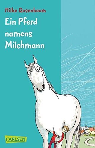 Preisvergleich Produktbild Ein Pferd namens Milchmann