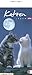 Whiskas Katzenleben 2012. Kalender: Mit Jahresübersicht 2012 by