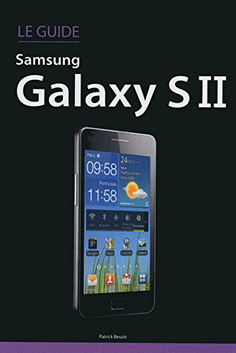 Le guide Samsung Galaxy S II gratuit