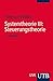 Systemtheorie III: Steuerungstheorie: Grundzüge einer Theorie der Steuerung komplexer Sozialsysteme by