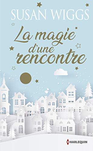 Télécharger Kindle livres à iPad gratuitement La magie d'une rencontre : Une romance de Noël en édition collector , le cadeau de Noël idéal ! (Hors Collection) by author B07HCH7W77 ePub