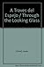 A través del espejo y lo que Alicia encontró al otro lado (Trébol) - Lewis Carroll