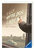 Lilly unter den Linden (Ravensburger Taschenbücher) by Anne C. Voorhoeve