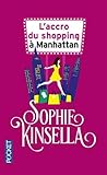 L'accro du shopping à Manhattan