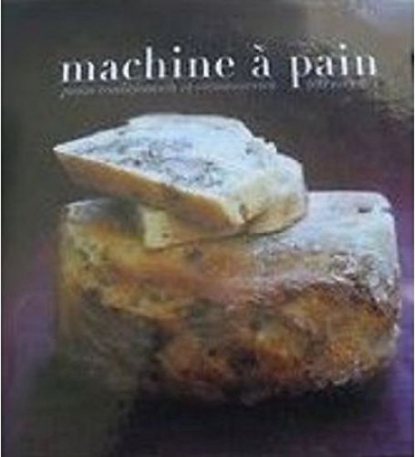 <a href="/node/4449">Machine à pain</a>