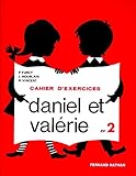 Image de Daniel et Valérie, CP, exercices, 2e livret
