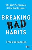Breaking Bad Habits: Why Best Practices Are Killing Your Business by 