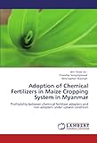 Image de Adoption of Chemical Fertilizers in Maize Cropping System in Myanmar: Profitability between chemical fertilizer adopters and non adopters under upland