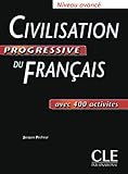 Image de Civilisation progressive du français - Niveau avancé - Livre