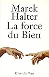 La force du bien