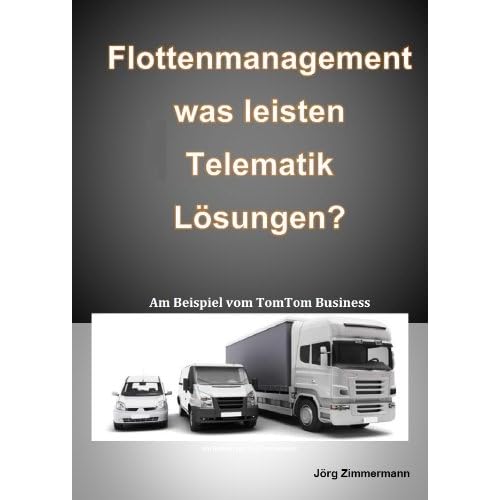[PDF] Download Flottenmanagement - was leisten Telematik Lösungen? Kostenlos
