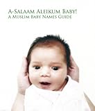 Image de A-Salaam Aleikum Baby! A Muslim Baby Names Guide (English Edition)